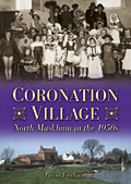 Coronation Village: North Muskham in the 1950s