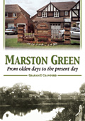 Marston Green – From Olden Days to the Present Day